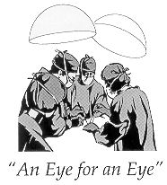 An Eye for an Eye